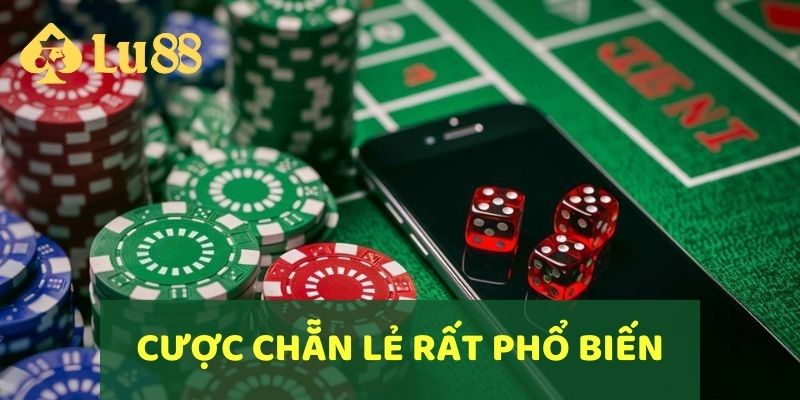 Cược chẵn lẻ là cửa cược đơn giản và phổ biến nhất